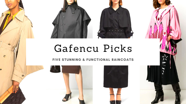 Five stunning and functional raincoats to stock your closet with this rainy season