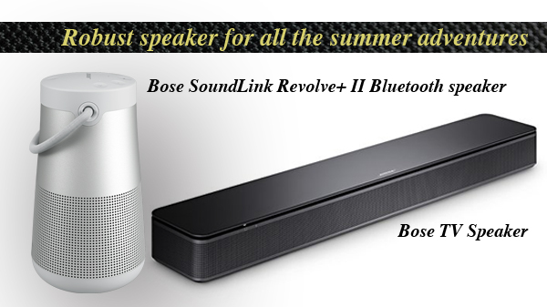 Bose’s robust speakers for all the summer adventures